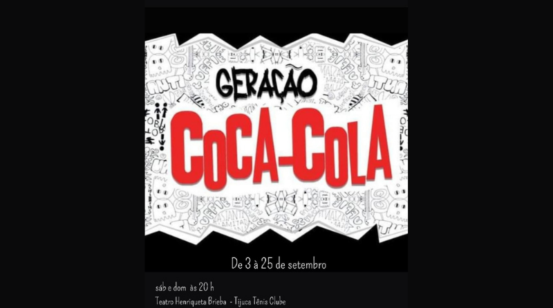 Geração Coca-Cola Teatro Henriqueta Brieba